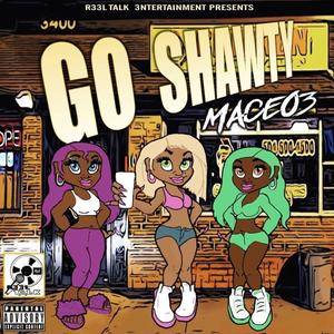 Go Shawty (Explicit)