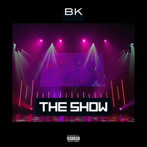 The Show(feat. Chuki Beats) (Explicit)