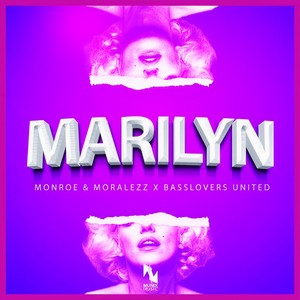Monroe & Moralezz - Marilyn