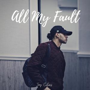 All My Fault
