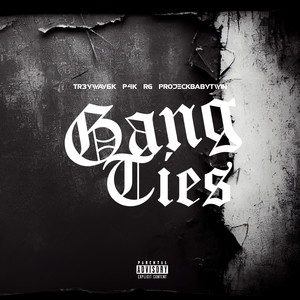 Gang Ties (Explicit)