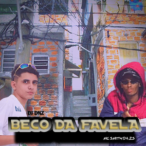 Beco Da Favela (Explicit)