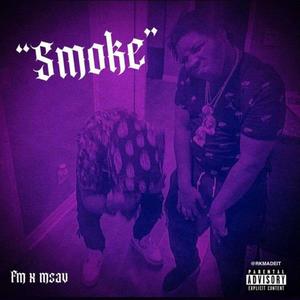 Smoke(FM x Msav) (Explicit)