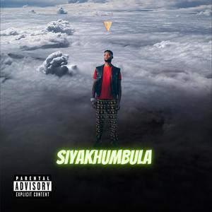 Siyakhumbula (Explicit)