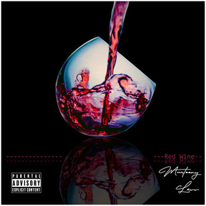 Red Wine (Explicit)