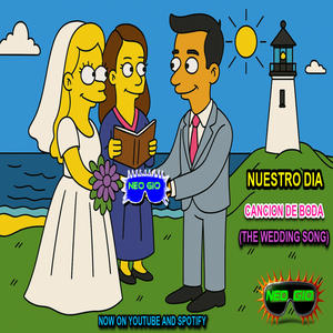 NUESTRO DIA (THE WEDDING SONG) [CANCION DE BODA]