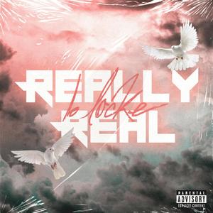 Really Real (Explicit)