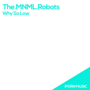 Why So Low (Original Mix)