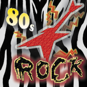 80s Rock (Explicit)
