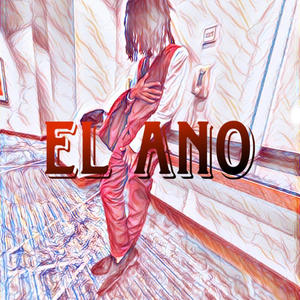 EL ANO (Explicit)