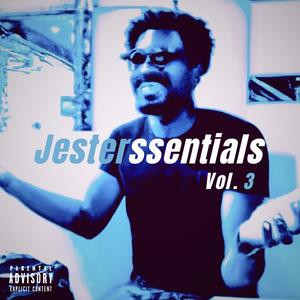 Jesterssentials, Vol. 3 (Explicit)