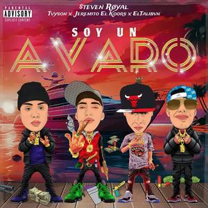 SOY UN AVARO (feat. El talibvn, Tvyson & Jeremito el koors)