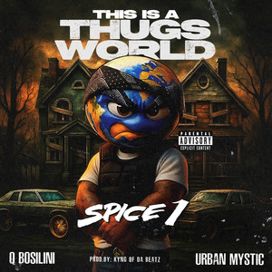 This is a Thugs World (Explicit)