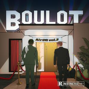 BOULOT (AfrOG vol.3) (feat. ZAK-47) [Explicit]