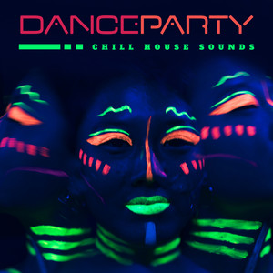 Dance Party Chill House Sounds: New Year 2020 Carnival Celebration Music Mix