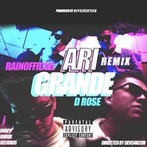 Ari Grande (feat. RA1N0fficial) [Explicit]