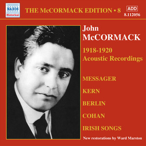 Mccormack, John: McCormack Edition, Vol. 8: The Acoustic Recordings (1918-1920)