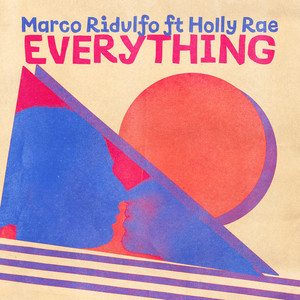 Everything (feat. Holly Rae)