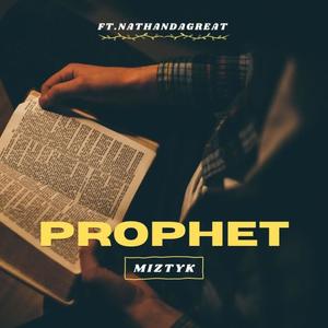 Prophet (feat. NathanDaGreat)