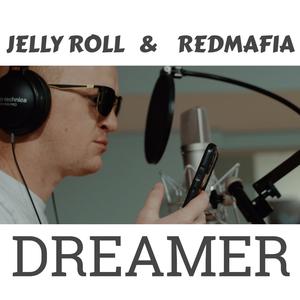 Dreamer (feat. Jelly Roll) [Explicit]