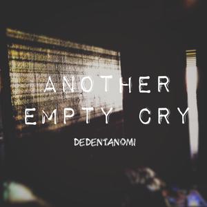 Another Empty Cry