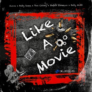 Like A Movie (Explicit)