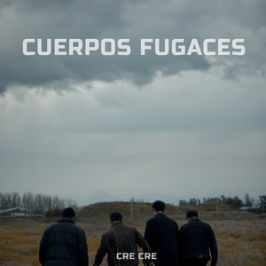 Cuerpos Fugaces