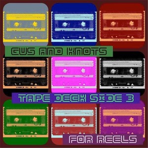 Tape Deck Side B: For Reels (Explicit)