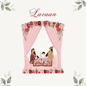 Laavan | Anand Karaj (Sikh Wedding Ceremony)