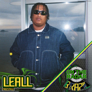LEALL On The Radar Freestyle