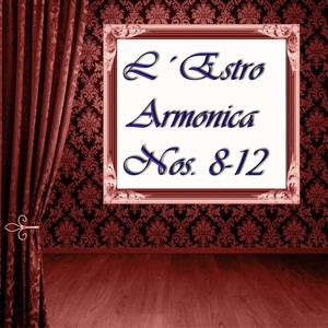L'estro armonico, Op. 3, Libro secondo, Libro secondo, No. 8, Concerto for 2 Violins in A Minor, RV 522 - I. Allegro