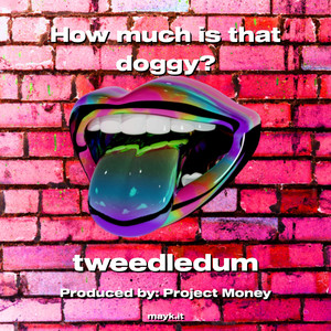 How much is that doggy? (Explicit)