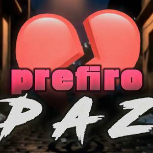 Prefiro Paz