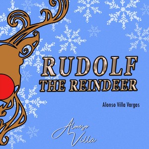 Rudolf the Reindeer (feat. Gloria Quiceno, La Jarana & Alboreal Música)