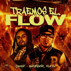 Traemos El Flow