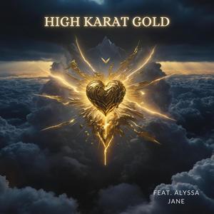 High Karat Gold (feat. Alyssa Jane)