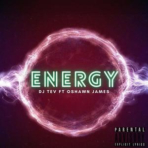 Energy (feat. Oshawn James) (Explicit)
