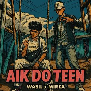Aik do teen (Akar bakar) (Explicit)
