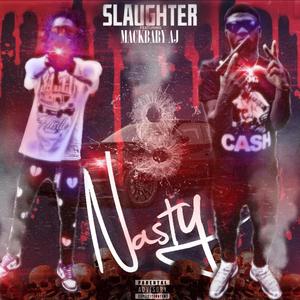 NASTY (feat. MacBaby AJ) [Explicit]