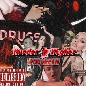 Murder4Higher (Explicit)