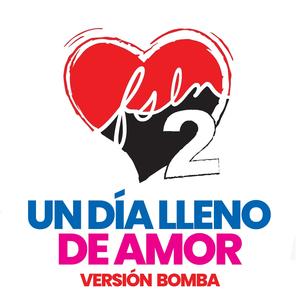 Un Día Lleno de Amor (feat. Manifiesto Urbano) (Versión Bomba)