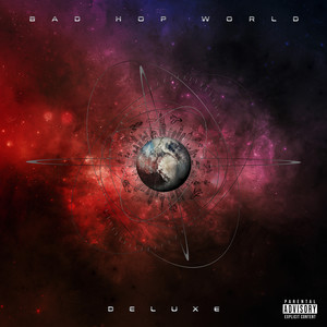 BAD HOP WORLD DELUXE (Explicit)