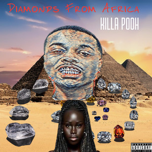 Diamonds From Africa (Explicit)