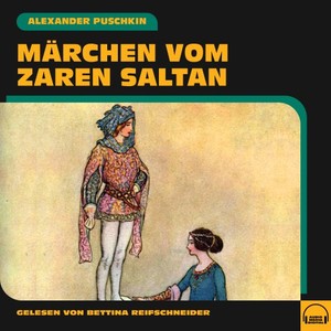 Märchen vom Zaren Saltan