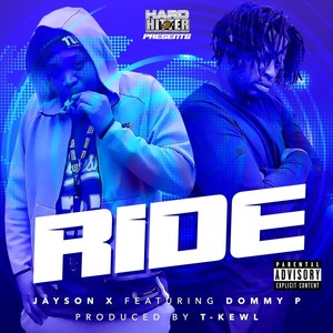 Ride (feat. Dommy P) [Explicit]