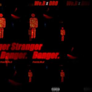 Stranger Danger (Explicit)