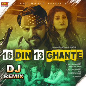 16 Din 13 Ghante (Dj Remix)