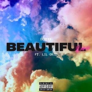 Beautiful (feat. Lil Griz) [Explicit]