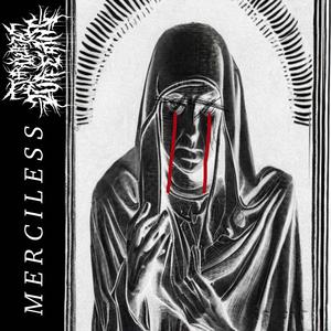 Merciless (feat. Sun Ov Dawn)