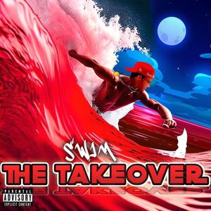 The Takeover (Explicit)